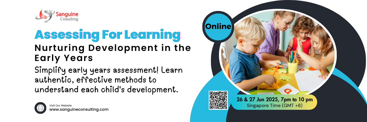 Assessing for Learning: Nurturing Development in the Early Years