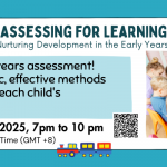 Assessing for Learning: Nurturing Development in the Early Years