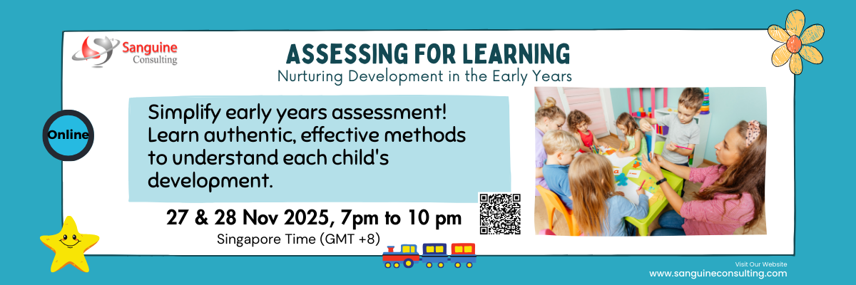 Assessing for Learning: Nurturing Development in the Early Years