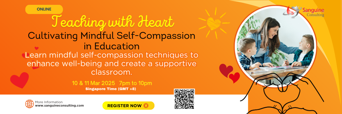 Teaching with Heart: Cultivating Mindful Self-Compassion in Education