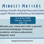 [LIVE] Mindset Matters: Cultivating a Growth-Oriented Classroom Culture to Support Mindset and Resiliency Development